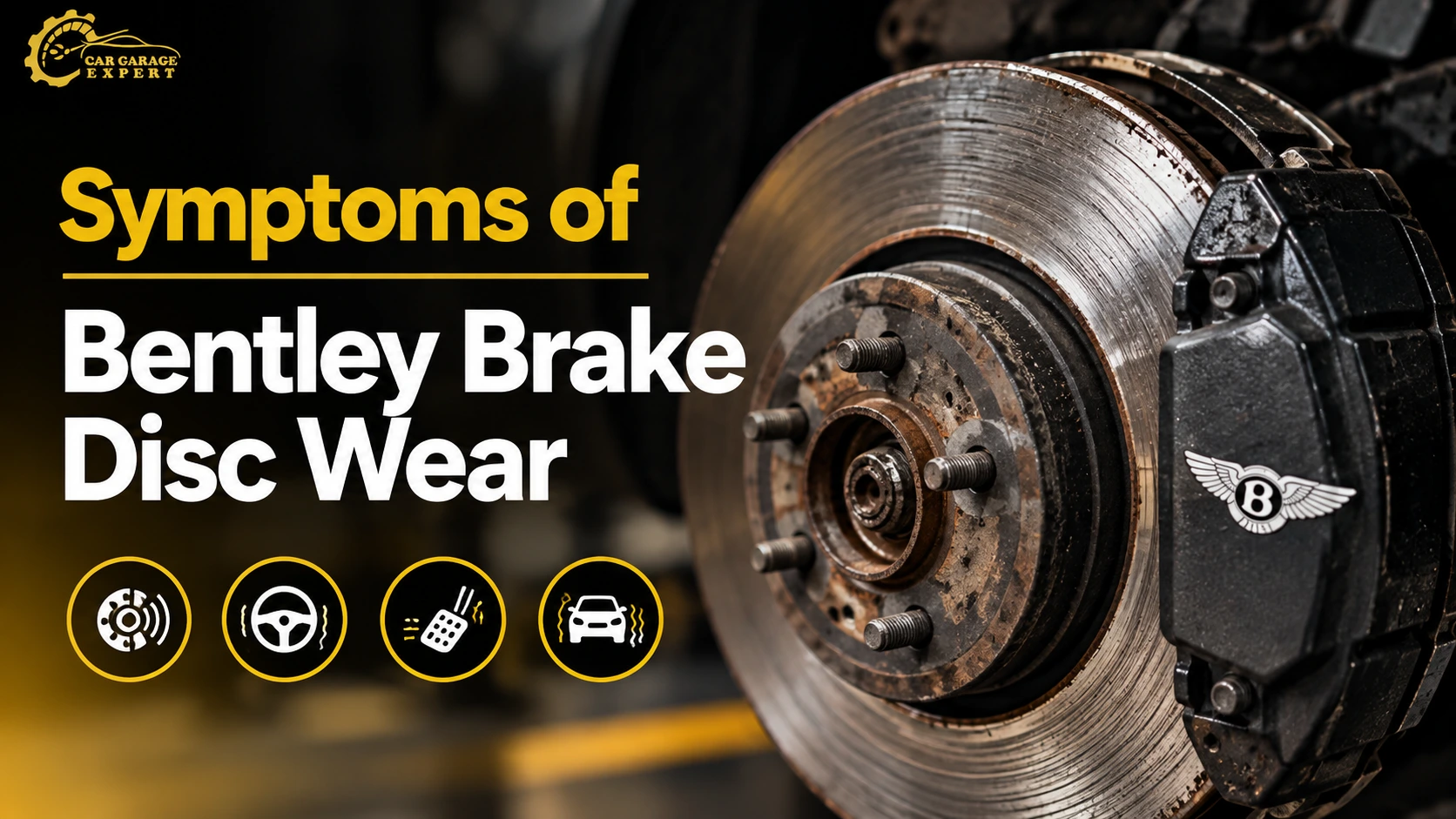 Bentley Brake Disc Wear?