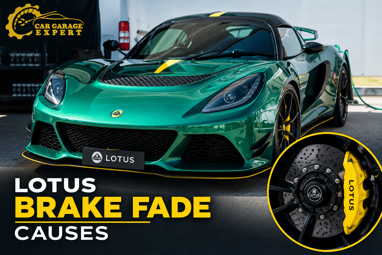 Lotus Brake Fade Causes