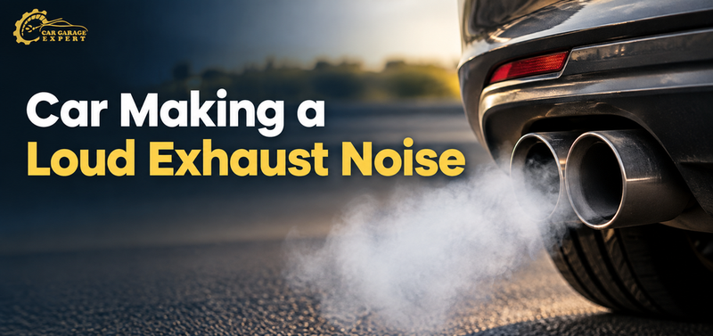 Car Making a Loud Exhaust Noise?