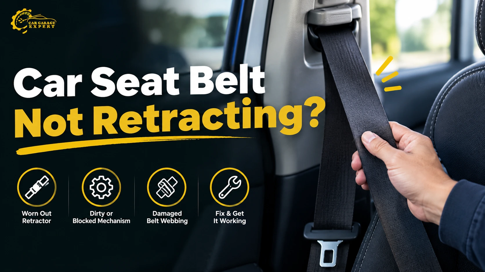 Car Seat Belt Not Retracting